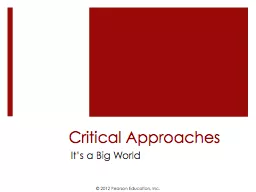 Critical Approaches It’s a Big World