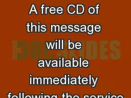 2 Kings 20-22 A free CD of this message will be available immediately following the service