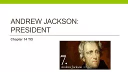 Andrew Jackson: President