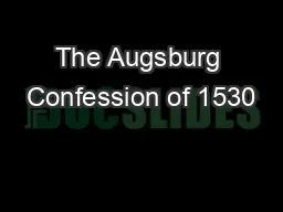 The Augsburg Confession of 1530
