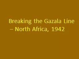 Breaking the  Gazala  Line