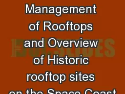Monitoring and Management of Rooftops and Overview of Historic rooftop sites on the Space