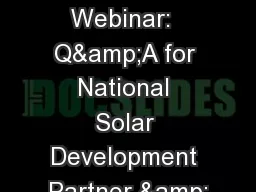 Solar RFQ Webinar:  Q&A for National Solar Development Partner &
