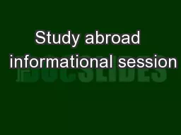 Study abroad  informational session