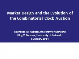 Market Design and the Evolution of the Combinatorial