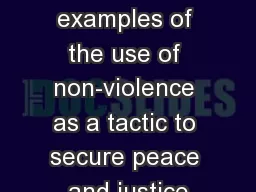 A Force More Powerful 8 examples of the use of non-violence as a tactic to secure peace