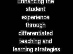 Enhancing the student experience through differentiated teaching and learning strategies