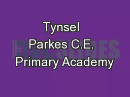 Tynsel  Parkes C.E.  Primary Academy