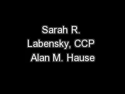 Sarah R. Labensky, CCP Alan M. Hause
