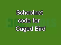 Schoolnet code for  Caged Bird