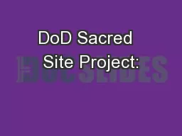 DoD Sacred  Site Project: