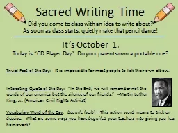 Sacred Writing Time Did you come to class with an idea to write about?