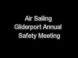 Air Sailing Gliderport Annual Safety Meeting