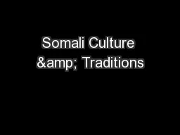 Somali Culture & Traditions