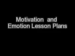 Motivation  and Emotion Lesson Plans