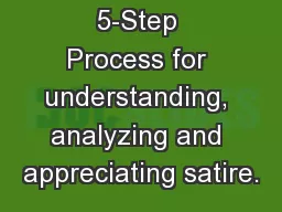 5-Step Process for understanding, analyzing and appreciating satire.