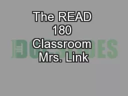 The READ 180 Classroom Mrs. Link