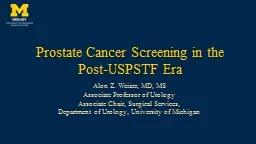 Prostate Cancer Screening in the Post-USPSTF Era