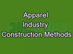 Apparel Industry Construction Methods
