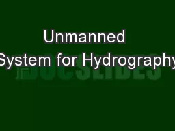 Unmanned System for Hydrography