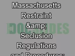 Massachusetts Restraint & Seclusion Regulations and Procedures: