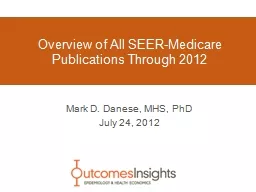 Overview of All SEER-Medicare Publications Through 2012