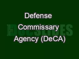 Defense Commissary Agency (DeCA)