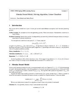CMSC  Spring  Learning Theory Lecture  Mistake Bound Model Halving Algorithm Linear Classiers