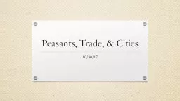 Peasants, Trade, & Cities