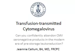 Transfusion-transmitted Cytomegalovirus