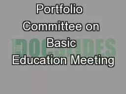 Portfolio  Committee on Basic Education Meeting