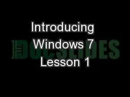 Introducing Windows 7 Lesson 1