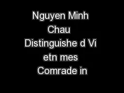 Nguyen Minh Chau  Distinguishe d Vi etn mes Comrade in