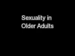 Sexuality in Older Adults