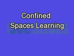 Confined Spaces Learning