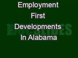 Employment First Developments In Alabama