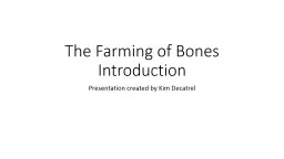 The Farming of Bones  Introduction