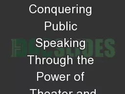 From Stage to Library: Conquering Public Speaking Through the Power of Theater and