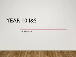 Year 10 I&S  Mr. Jeremy Lai