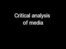 Critical analysis of media