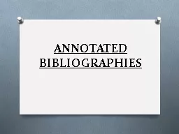 ANNOTATED BIBLIOGRAPHIES