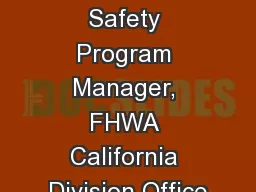 Ken Kochevar, PE, Safety Program Manager, FHWA California Division Office