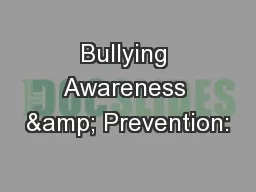 Bullying Awareness & Prevention:
