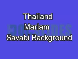 Thailand Mariam  Savabi Background