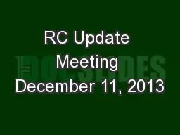 RC Update Meeting December 11, 2013