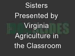 The Three Sisters Presented by Virginia Agriculture in the Classroom
