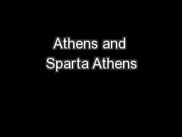 Athens and Sparta Athens