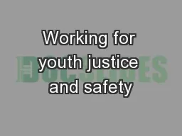 Working for youth justice and safety
