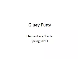 Gluey Putty Elementary Grade
