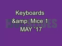 Keyboards & Mice 1 MAY ’17